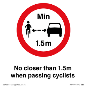 No closer than 1.5m when passing cyclists